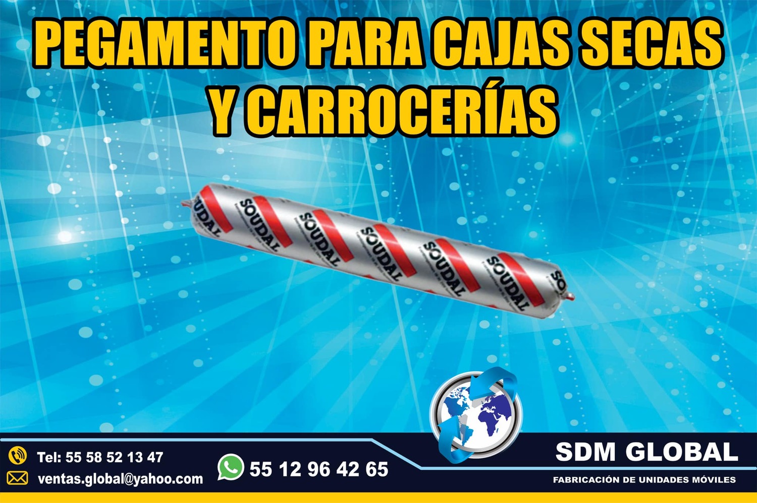Venta de Pegamento Souldal para cajas secas carrocerias redilas<br>